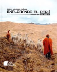 Explorando el Perú, visiones a contraluz