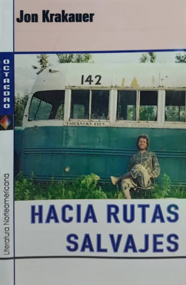 Hacia rutas salvajes