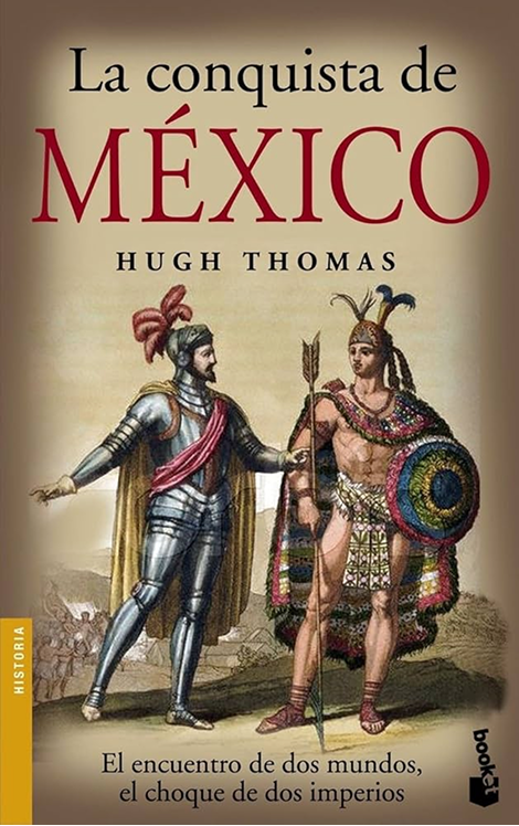 La Conquista de México