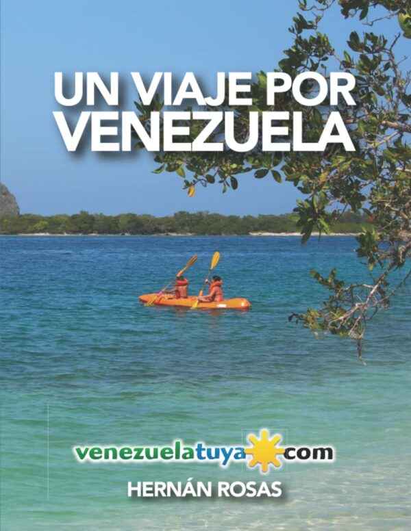 Un viaje por Venezuela